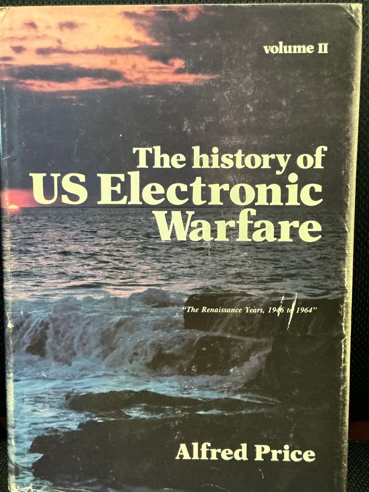 The History of US Electronic Warfare 2 vol set