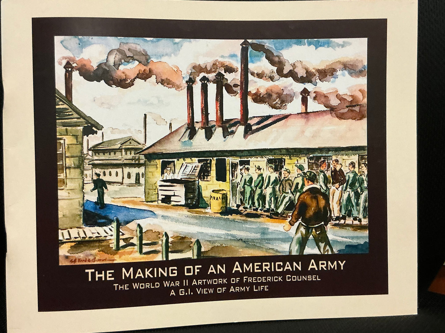 MAKING OF AN AMERICAN ARMY - The Artwork of Frederick Counsel