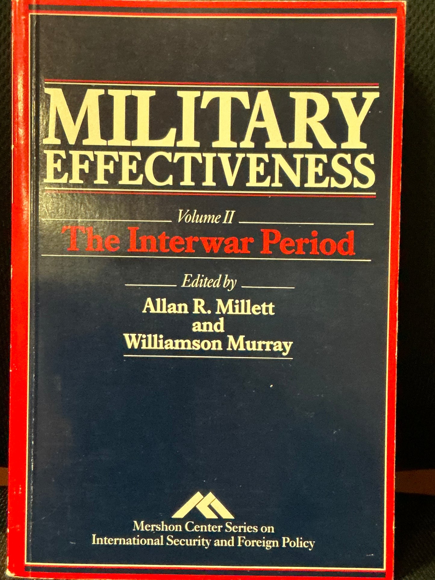 Military Effectiveness 3 Vol set by Millett and Murray