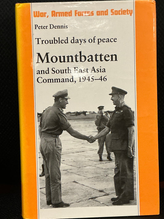 Troubled Days of Peace : Mountbatten