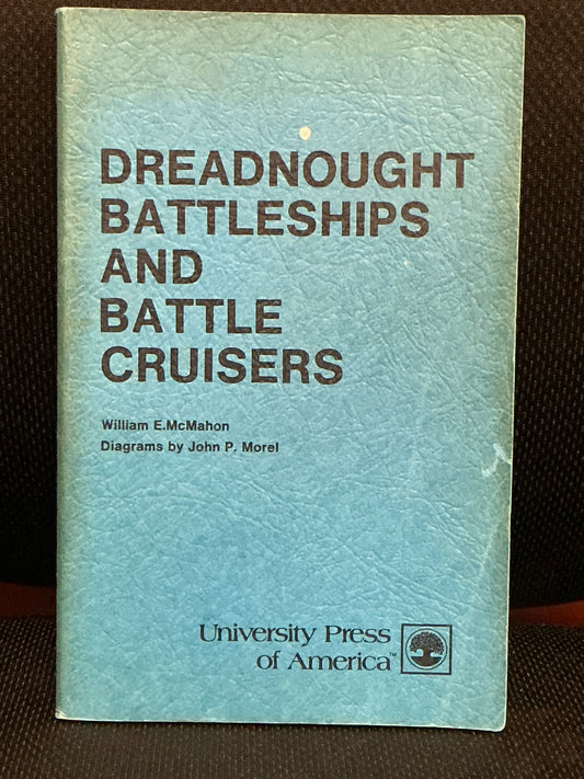 Dreadnought Battleships and Battle Cruisers