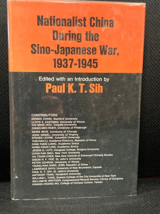 Nationalist China During the Sino-Japanese War , 1937-1945