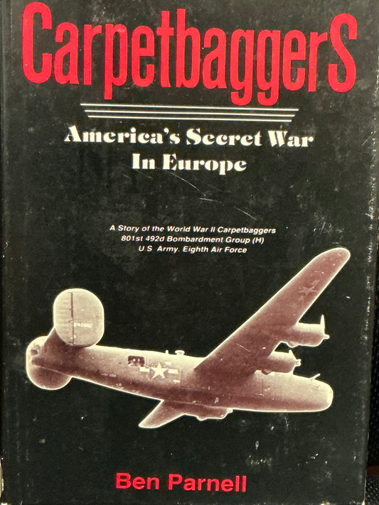 Carpetbaggers America's Secret War in Europe