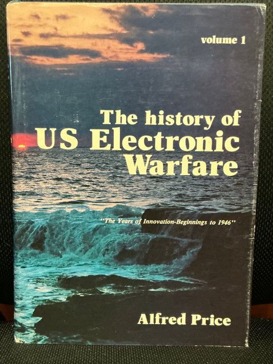 The History of US Electronic Warfare 2 vol set