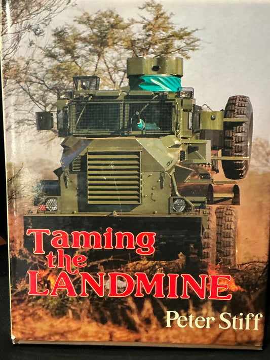 Taming the Landmine by Peter Stiff