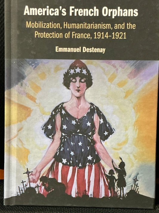 America's French Orphans by Emmanuel Destenay