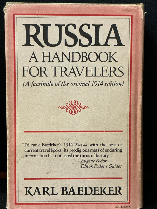 Russia a Handbook for Travelers (facsimile of the 1914 edition) by Karl Baedeker