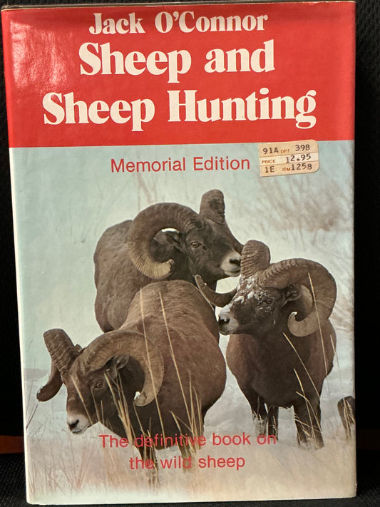 Sheep and Sheep Hunting by Jack O'Connor