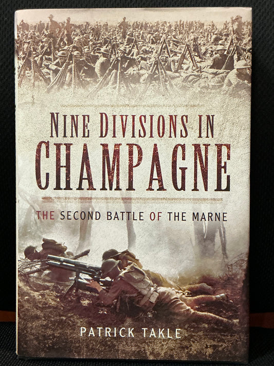 Nine Divisions in Champagne by Patrick Takle