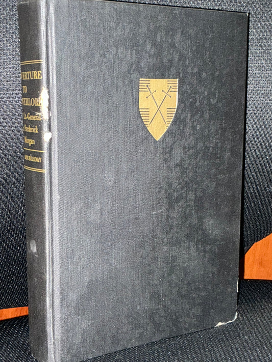 Overture to Overlord by Sir Frederick Morgan