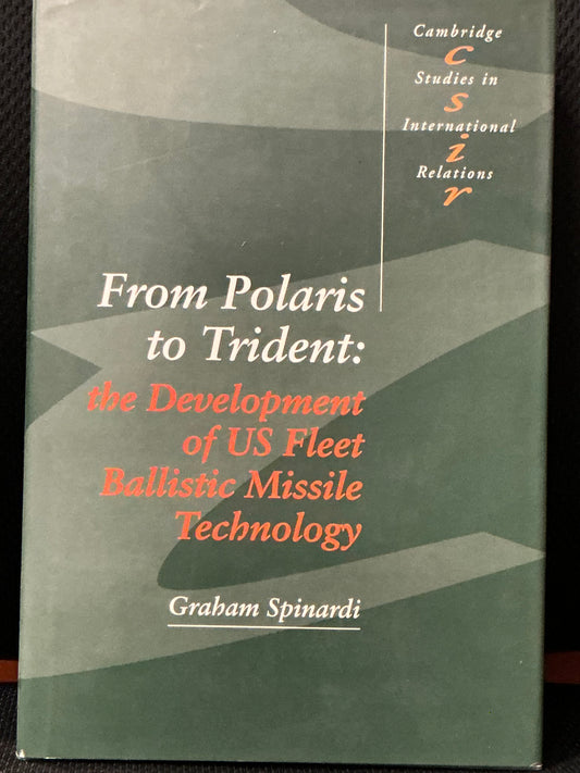 From Polaris to Trident by Graham Spinardi