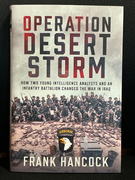 Operation Desert Storm by Frank Hancock