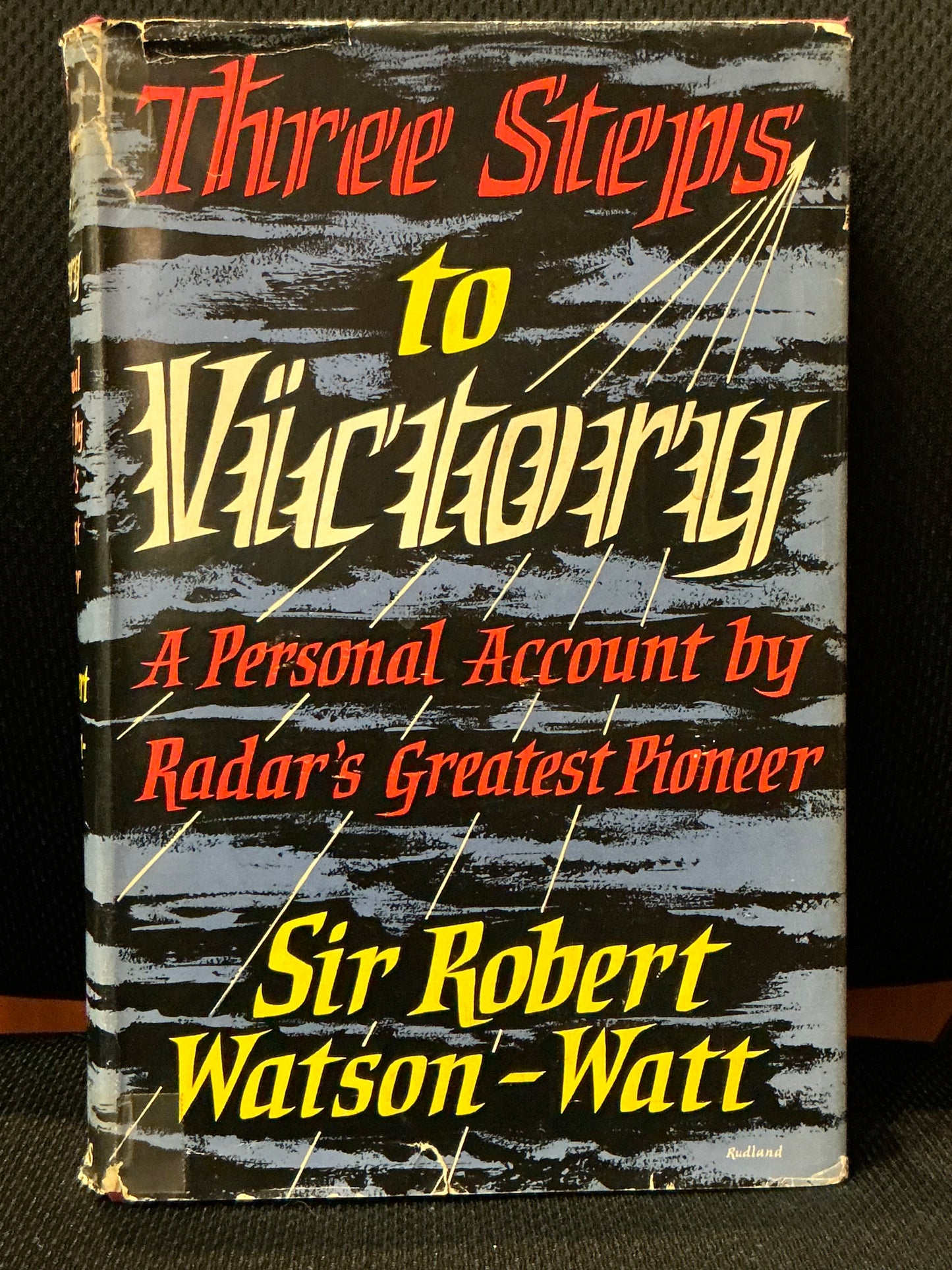 Three Steps to Victory by Sir Robert Watson-Watt
