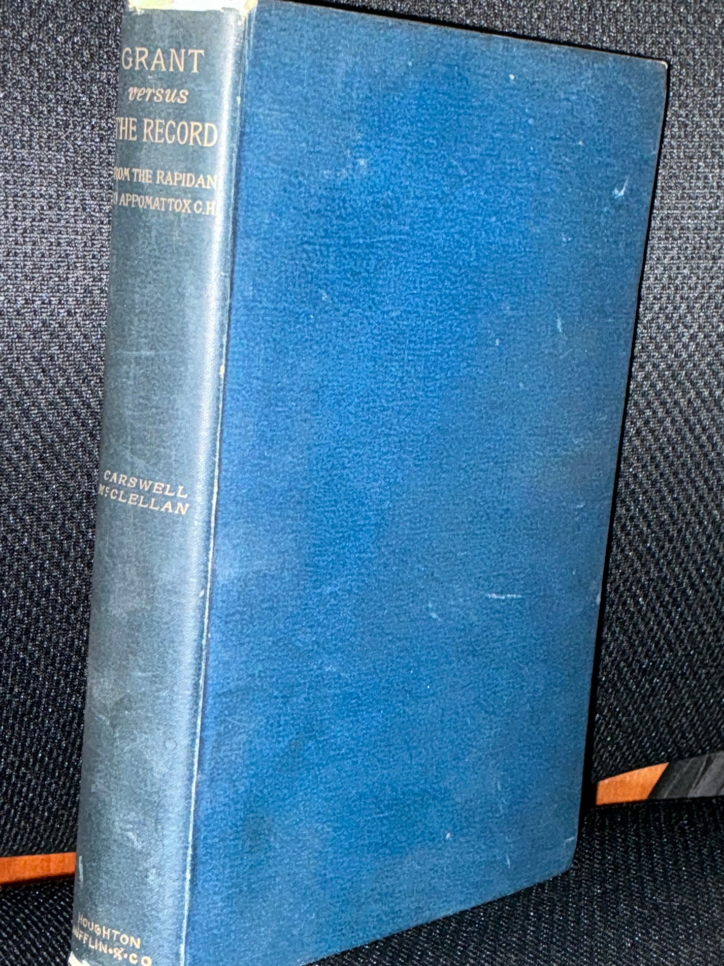 Grant Versus the Record by Carswell McClellan