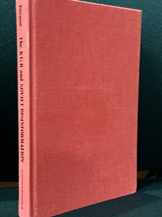 The KGB and Soviet Disinformation by Ladislav Bittman