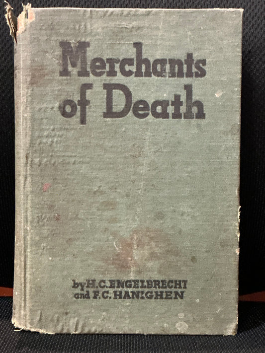 Merchants of Death by Engelbrecht and Hanighen