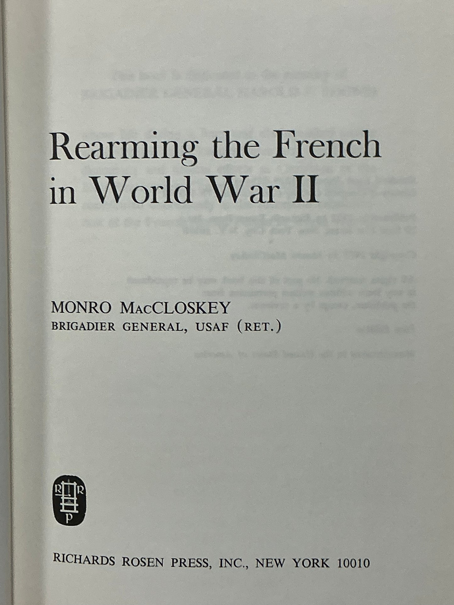 Rearming the French in World War II by Monro MacCloskey