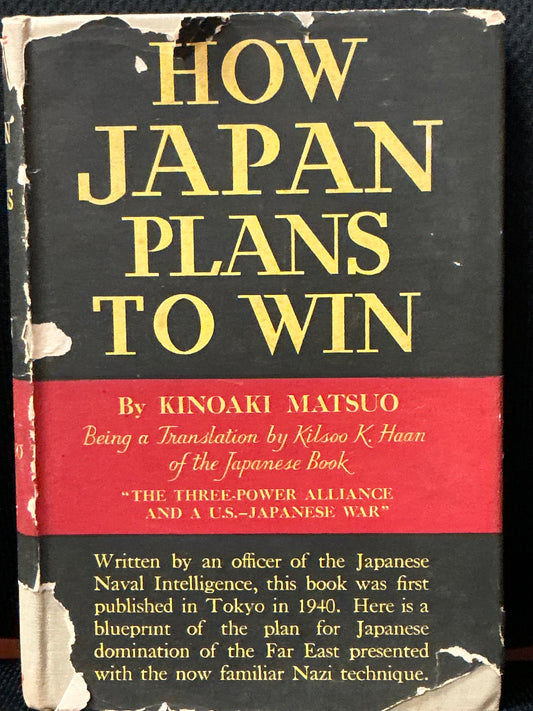 How Japan Plans to Win by Kinoaki Matsuo
