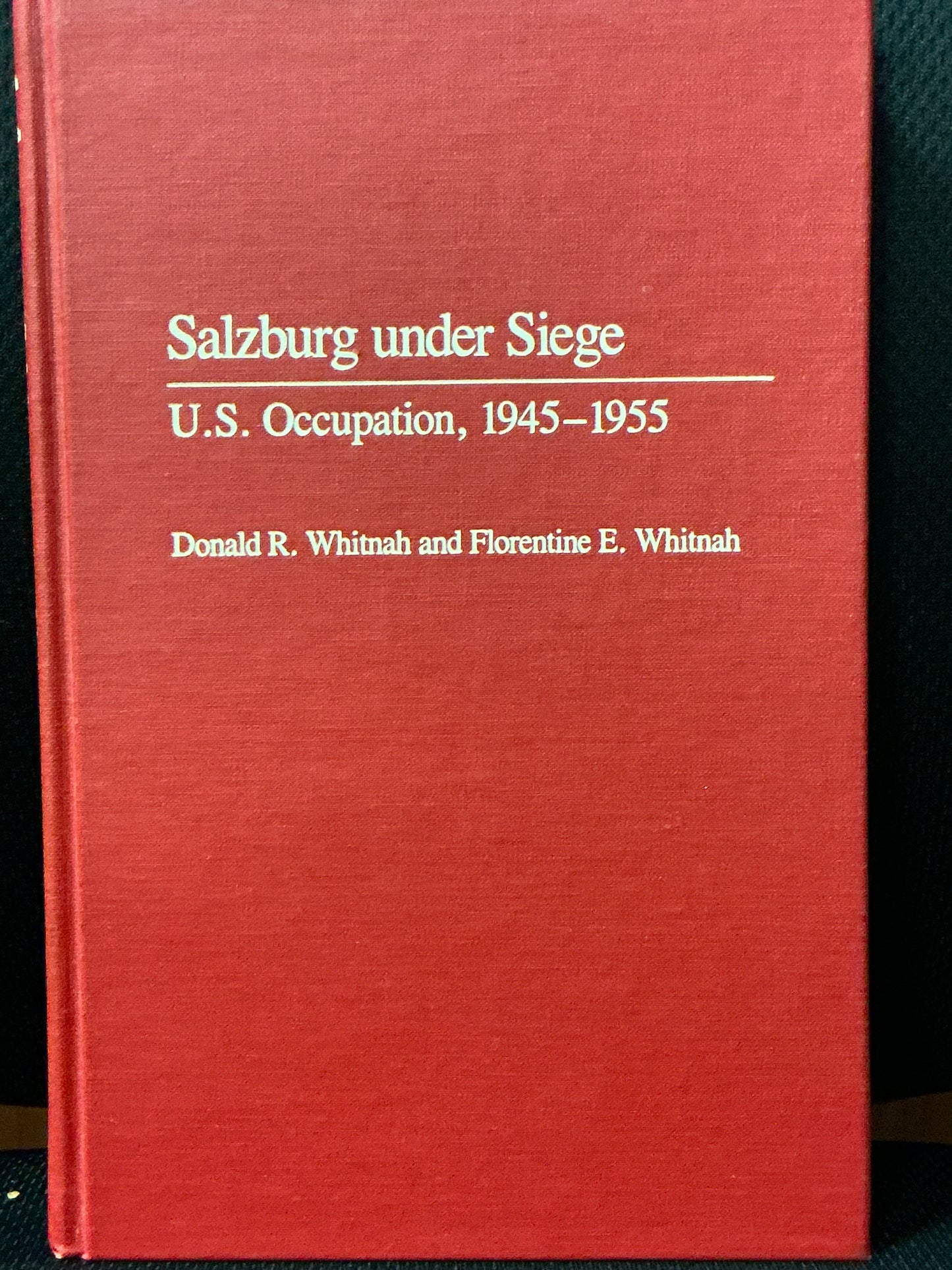 Salzburg Under Siege by Whitnah and Whitnah