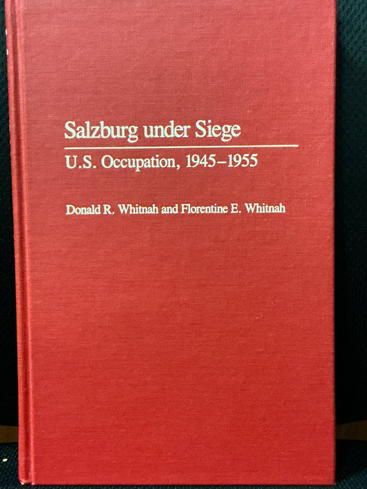 Salzburg Under Siege by Whitnah and Whitnah