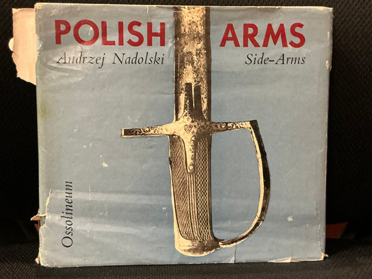 Polish Arms by Andrzej Nadolski