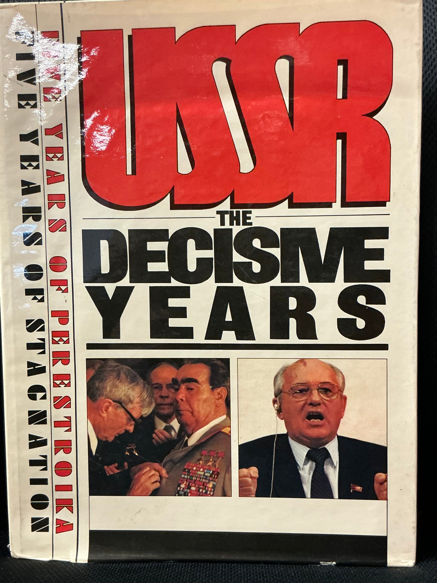 USSR the Decisive Years Introduction by Alexander Yakovlev