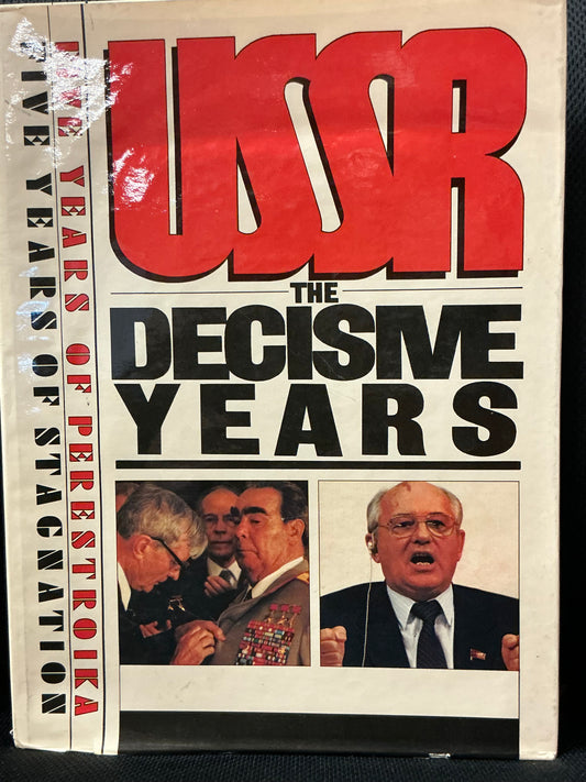 USSR the Decisive Years Introduction by Alexander Yakovlev