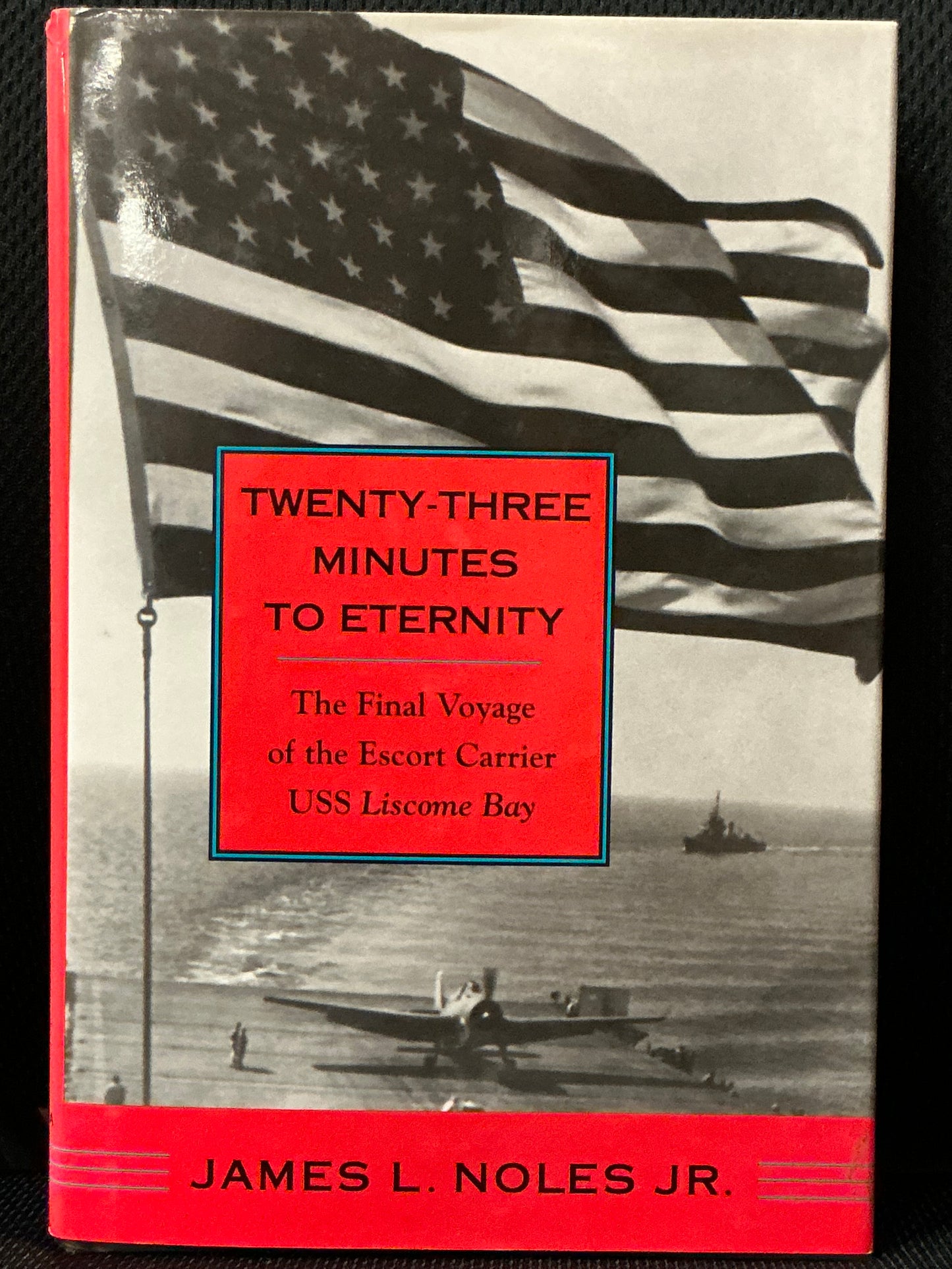 Twenty-Three Minutes to Eternity by James L. Noles Jr.