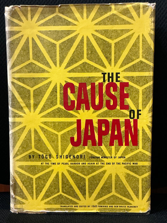 The Cause of Japan by Togo Shigenori
