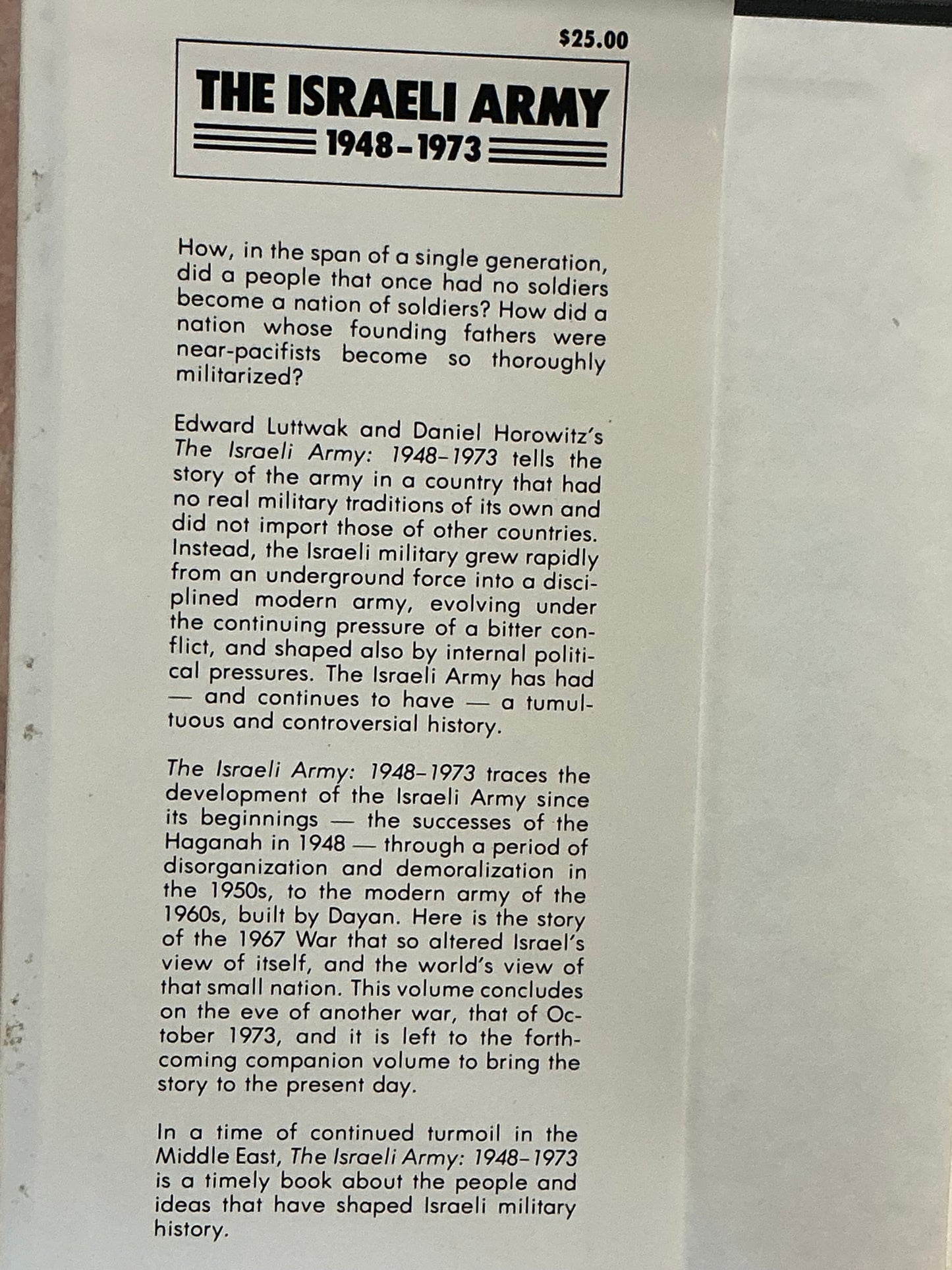 The Israeli Army 1948-1973 by Luttwak and Horowitz