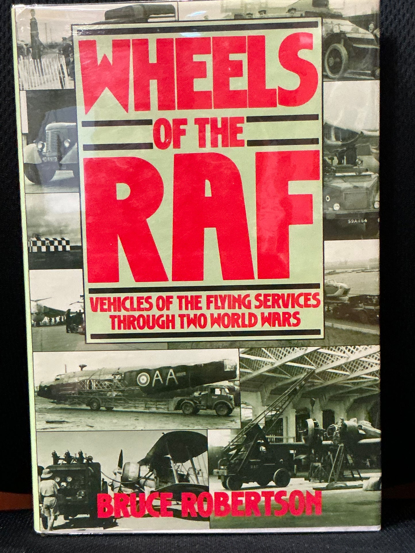Wheels of the RAF by Bruce Robertson