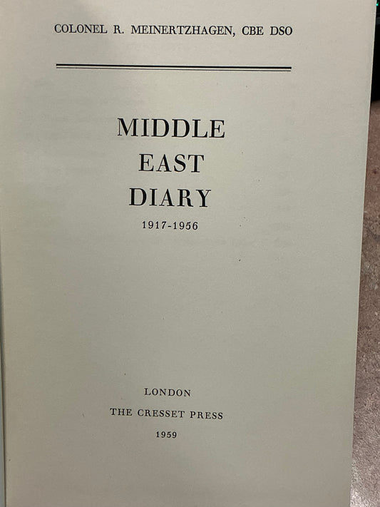 Middle East Diary 1917-1956 by R. Meinertzhagen