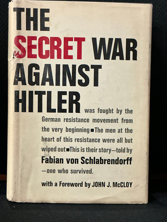 The Secret War Against Hitler by Fabian Von Schlabrendorf