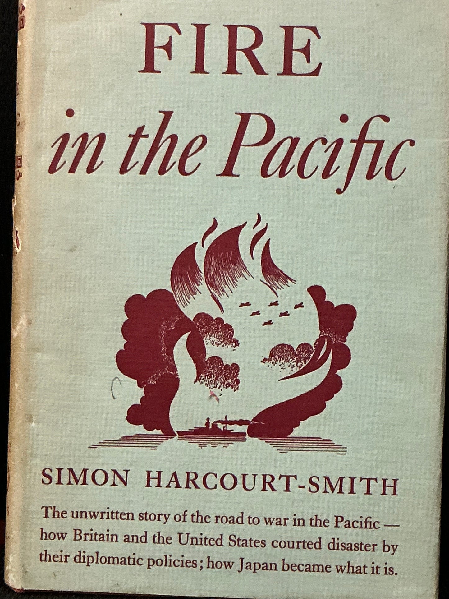 Fire in the Pacific by Simon Harcourt-Smith