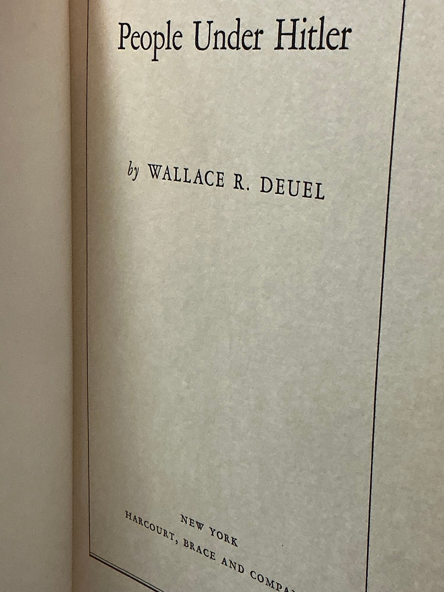 People Under Hitler by Wallace Deuel