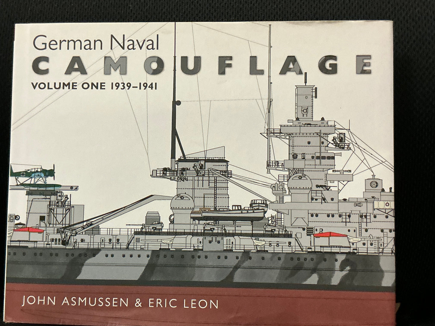 German Naval Canouflage Vol 1 1939 - 1941 by Asmussen and Leon