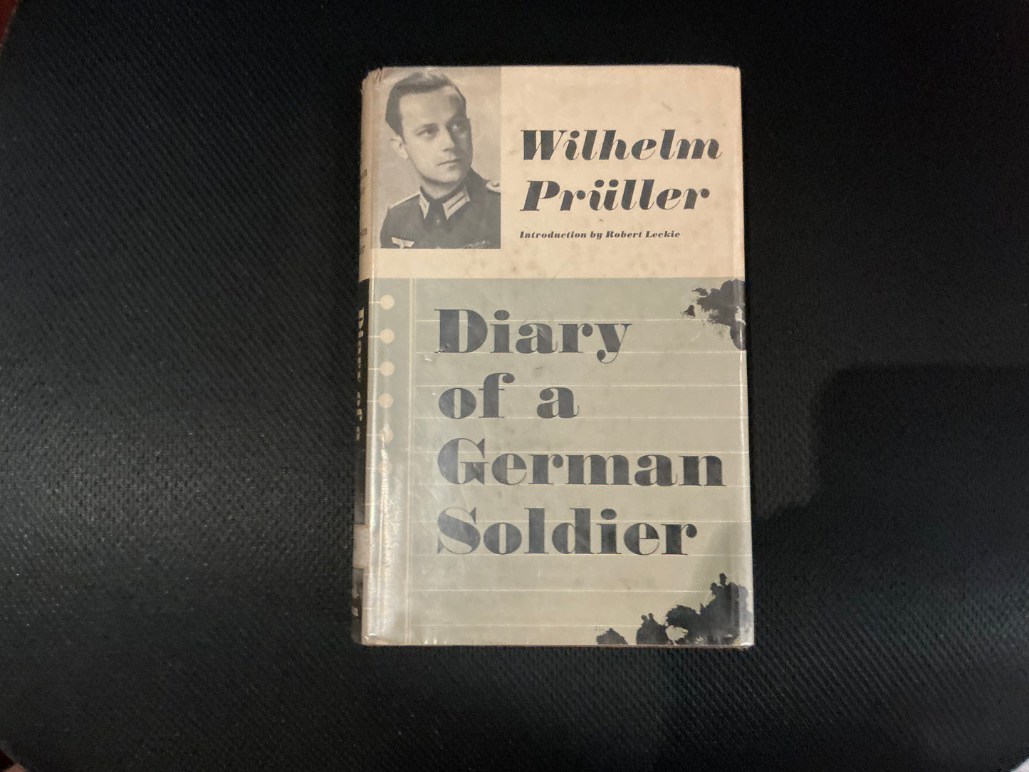 Diary of a German Soldier, Wilhelm Pruller