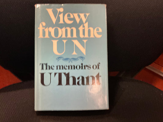 View from the UN by U Thant