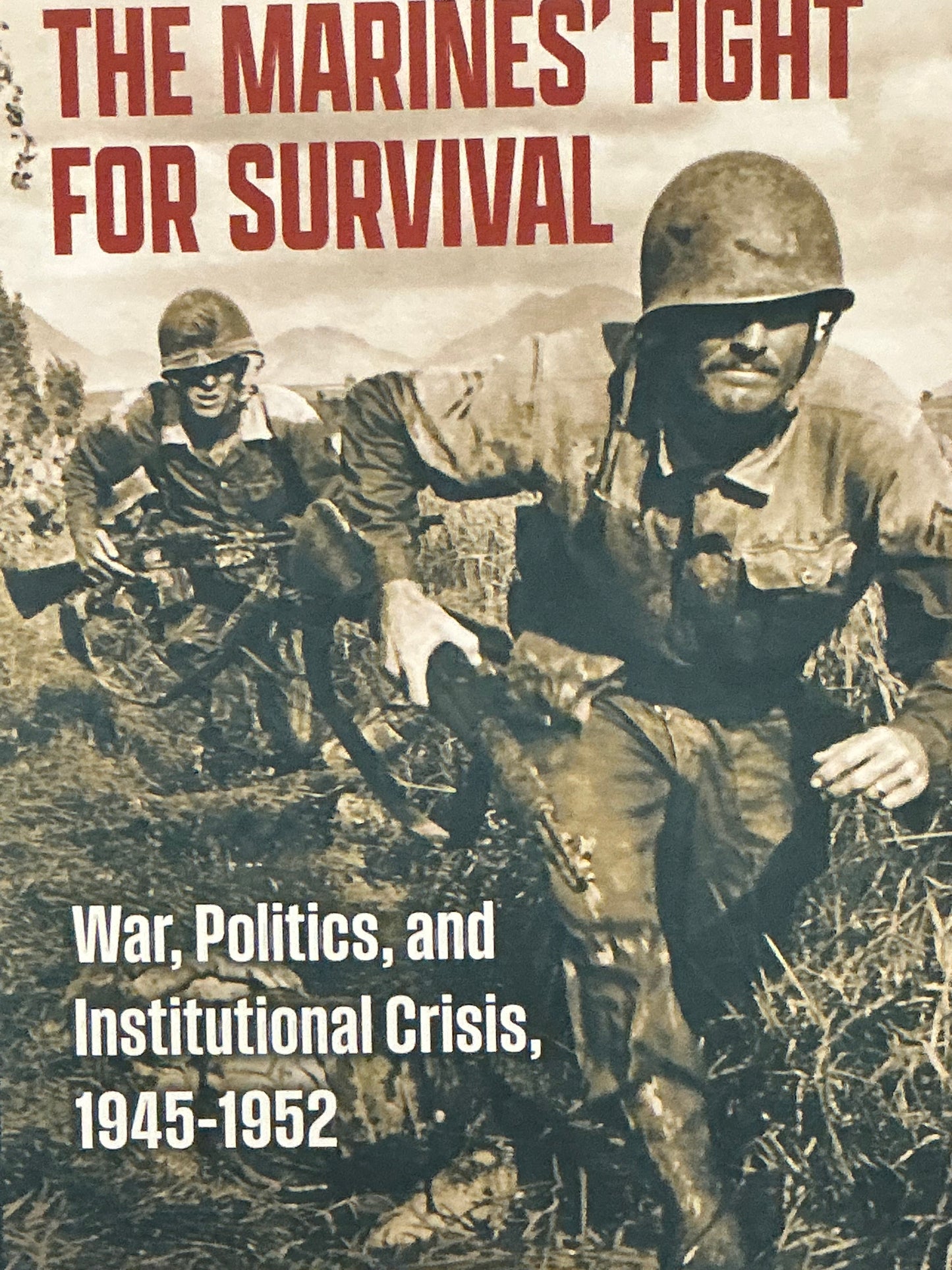 The Marines' Fight for Survival by Rod Andrew