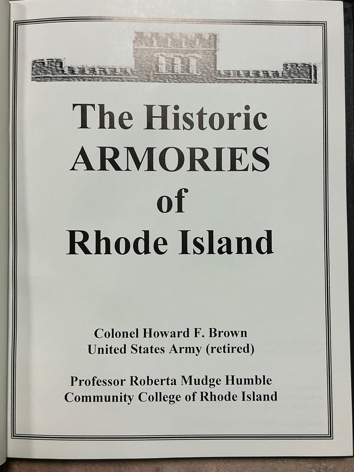 The Historic Armories of Rhode Island by Howard Brown