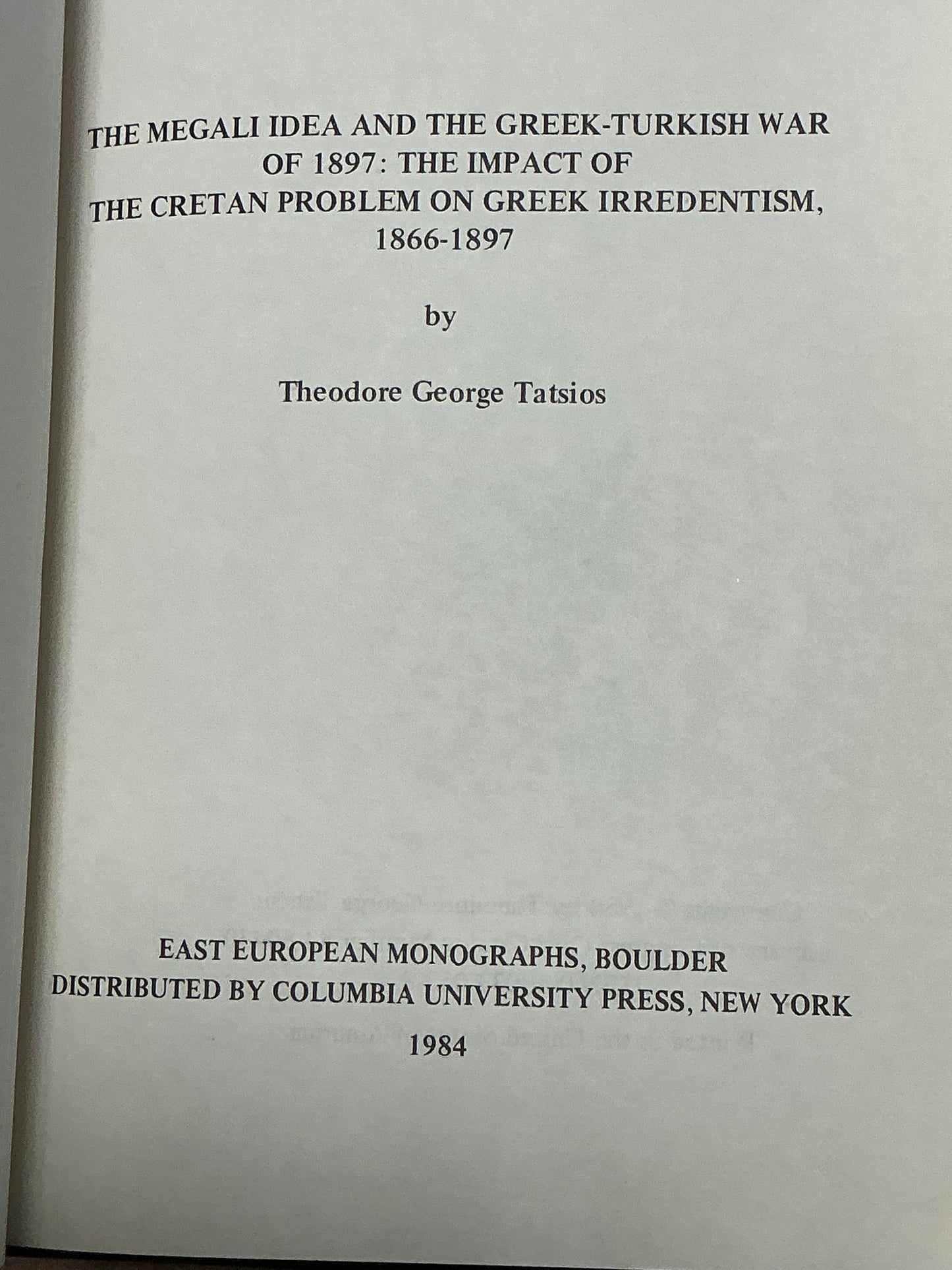 The Megali Idea by Theodore Tatsios