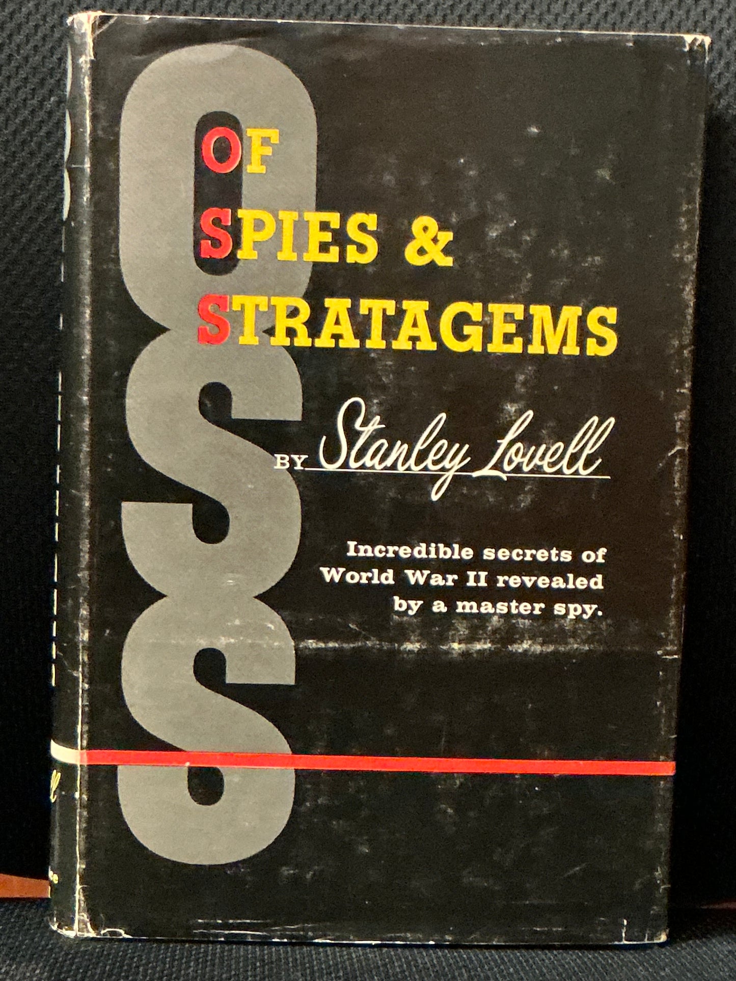 Of Spies & Stratagems, Stanley Lovell