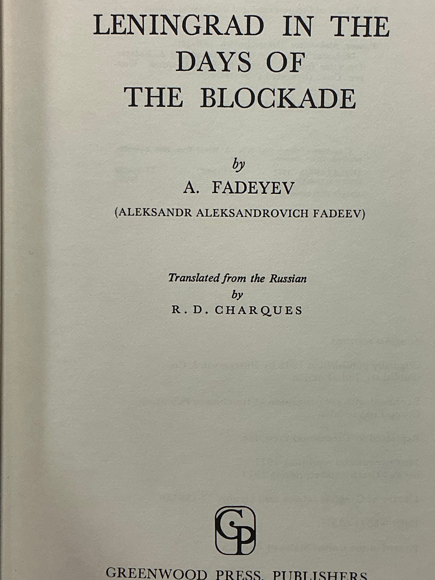 Leningrad in the Days of the Blockade by Aleksander Fadeev