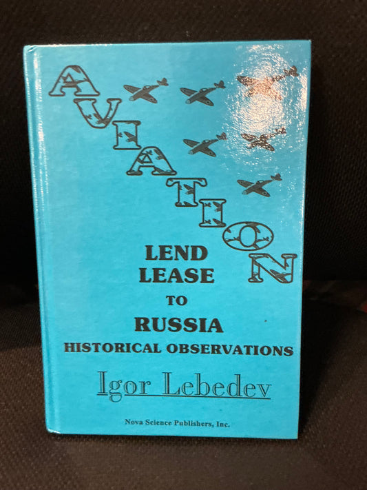Aviation Lend Lease to Russia, Igor Lebedev