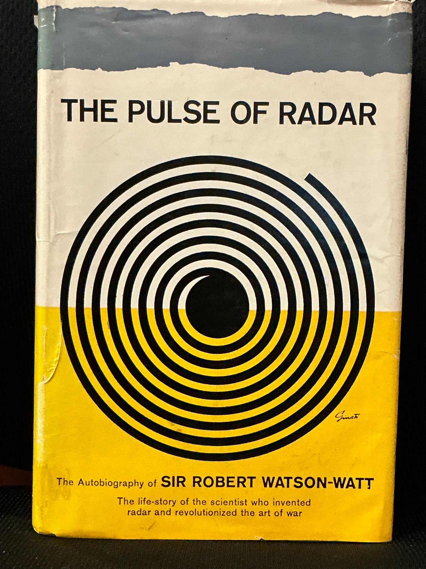 The Pulse of Radar by Sir Robert Watson-Watt