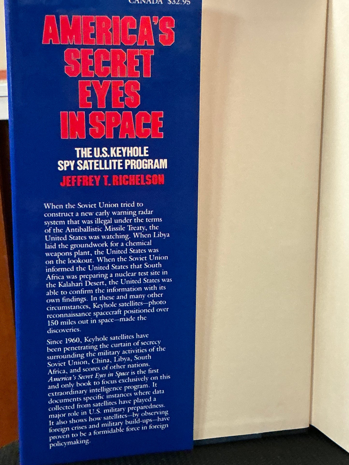 America's Secret Eyes in Space by Jeffrey Richelson