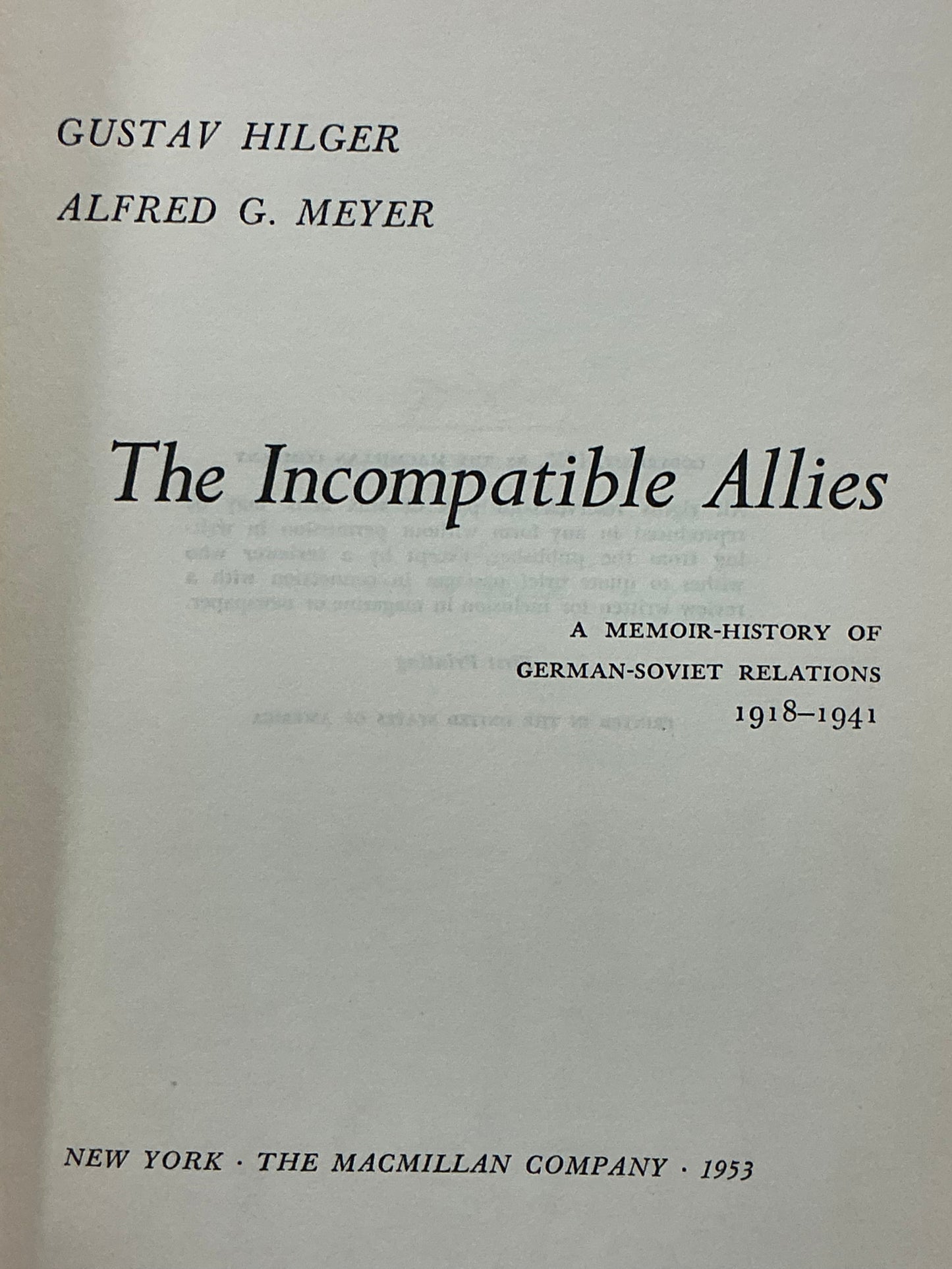 The Incompatible Allies by Hilger and Meyer