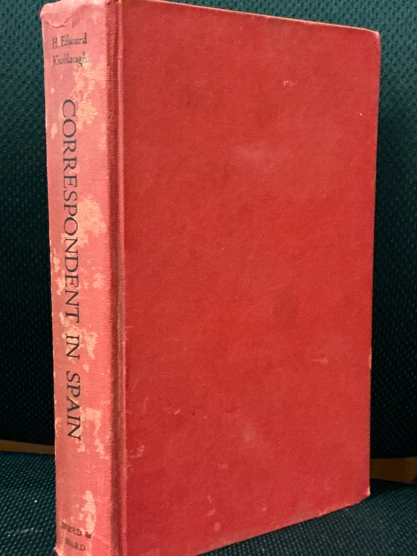 Correspondent in Spain by H. Edward Knoblaugh