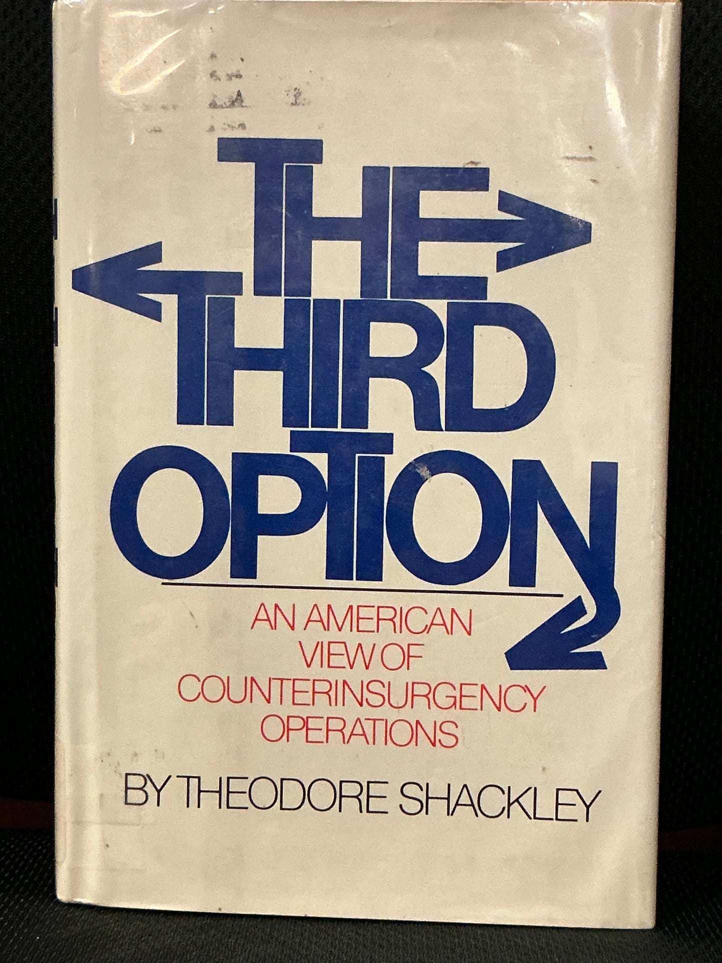 The Third Option by Theodore Shackley