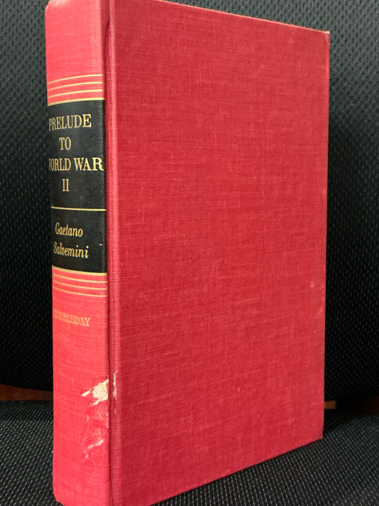 Prelude to World War II by Gaetano Salvemini